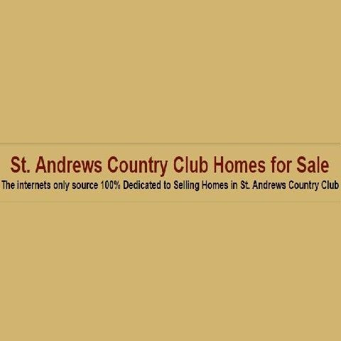 Visit St. Andrews Country Club Homes for Sale